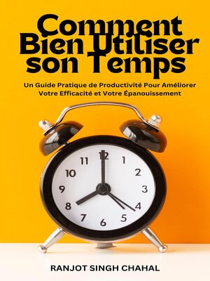 cover image of Comment Bien Utiliser son Temps